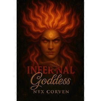 Infernal Goddess: Een historisch en mystiek verslag van het duistere goddelijke vrouwelijke door de eeuwen heen.