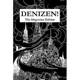 Bewohner! Die Magonische Ausgabe