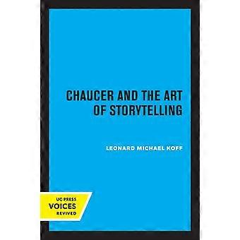 Chaucer And The Art Of Storytelling - Leonard Michael Koff - Paperback - en Book