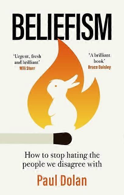 Beliefism - Paul Dolan