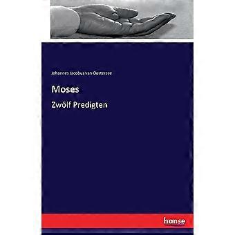 Moseszwlf Predigten - Johannes Jacobus van Oosterzee - Paperback - en Book