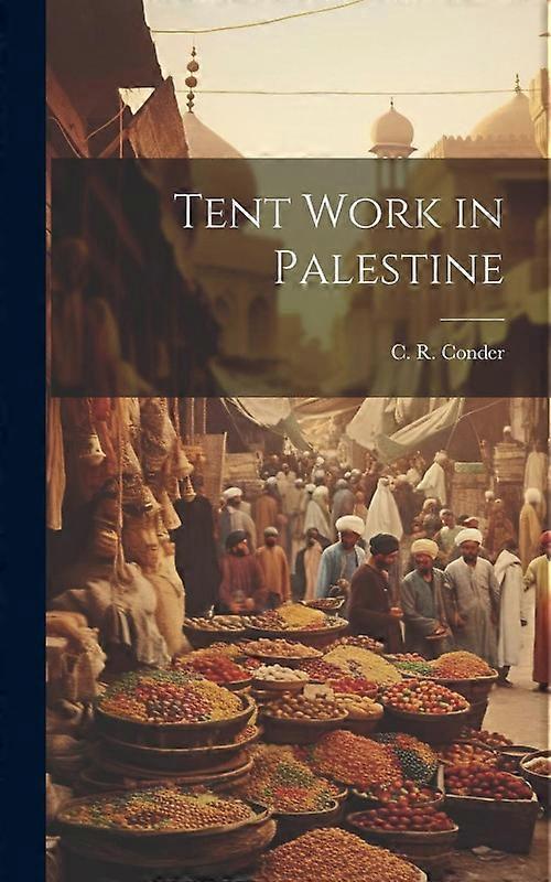 Tent Work In Palestine