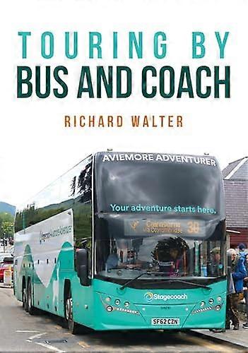 Touring by Bus and Coach