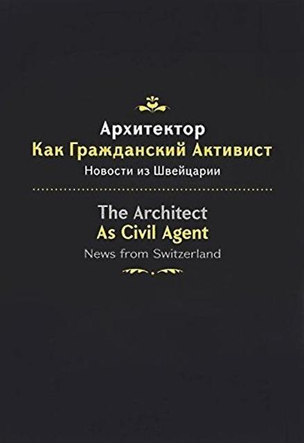 The Architect As Civil Agent by ListLab Paperback