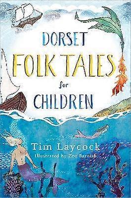 Dorset Folk Tales for Children