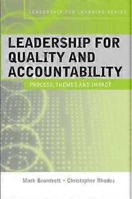 Leadership for Quality and Accountability in Education