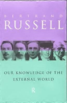Our Knowledge of the External World