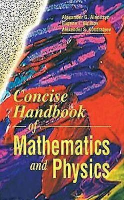 Concise Handbook of Mathematics and Physics