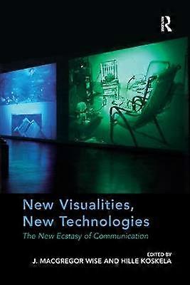 New Visualities New Technologies