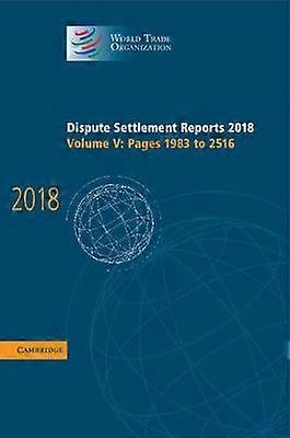 Dispute Settlement Reports 2018: Volume 5 Pages 1983 to 2516