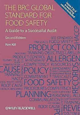 The BRC Global Standard for Food Safety