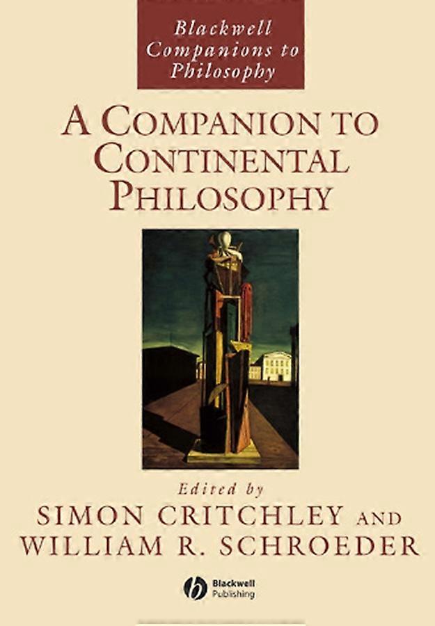 A Companion to Continental Philosophy