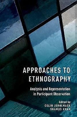 Approaches to Ethnography