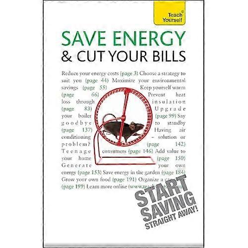Teach Yourself Save Energy and Cut Your Bills