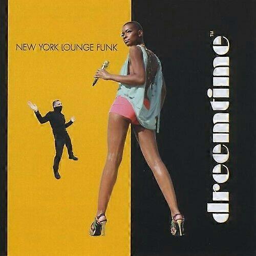 Dreemtime New York Lounge Funk CD