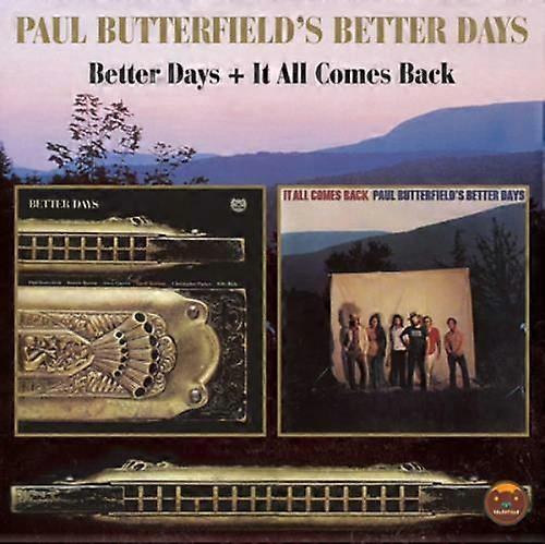 Paul Butterfields Better Days Better DaysIt All Comes Back CD (2012)