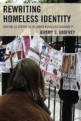 Rewriting Homeless Identity