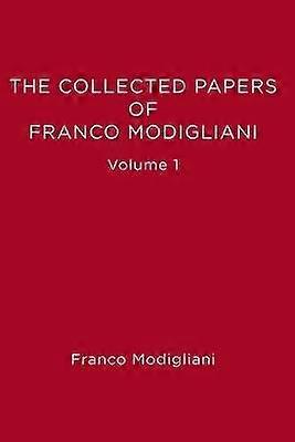 The Collected Papers of Franco Modigliani