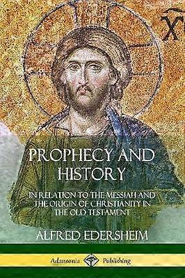 Prophecy and History