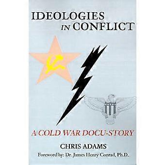 Ideologies in Conflict