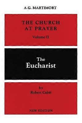 The Church at Prayer: Volume II