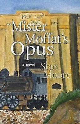 Mister Moffat's Opus