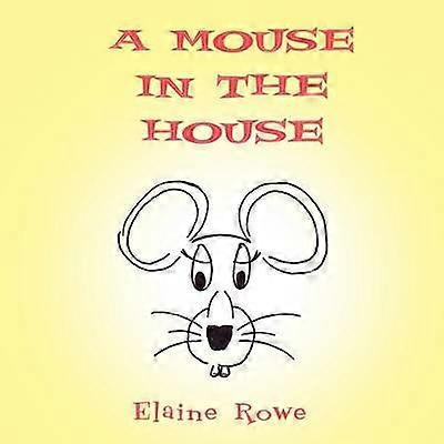 A Mouse in the House