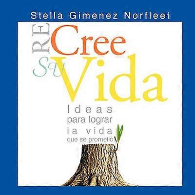 Re-Cree Su Vida