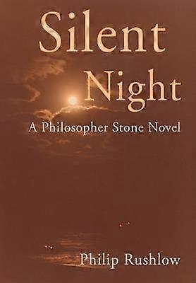 Silent Night A Philosopher Stone Novel