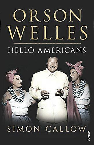 Orson Welles Volume 2: Hello Americans