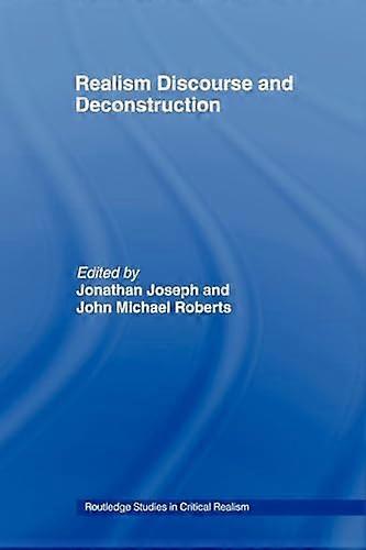 Realism Discourse and Deconstruction