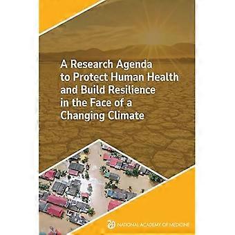 Agenda di ricerca per proteggere la salute umana e costruire la resilienza di fronte ai cambiamenti climatici