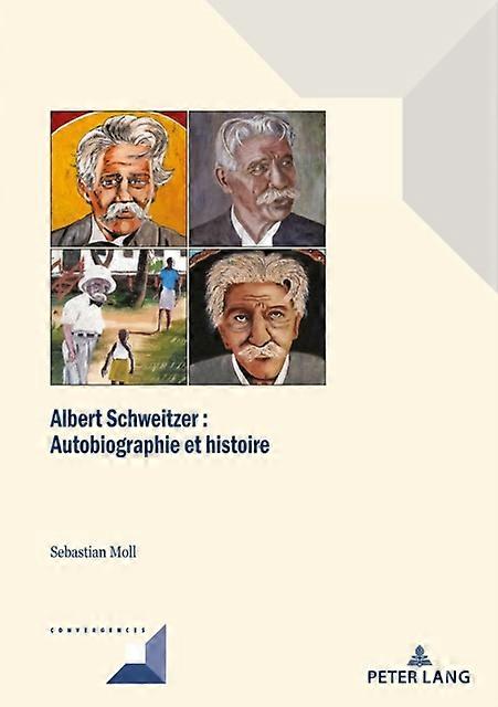 Albert Schweitzer by Sebastian Moll Paperback