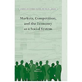 Märkte Wettbewerb und Wirtschaft als Soziales System