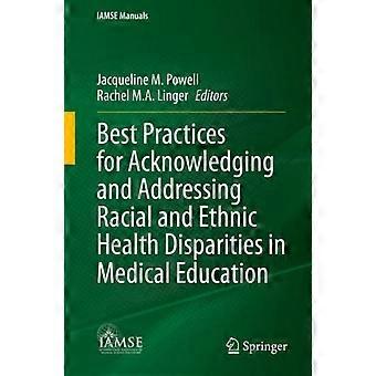 Best Practices For Acknowledging And Addressing Racial And Ethnic Health Dispari - Springer Nature B.V - Paperback - English Book