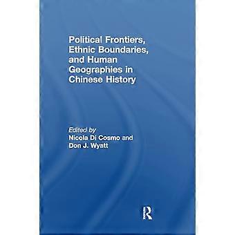 Kiinan historian poliittiset rajat, etniset rajat ja ihmismaantieteet