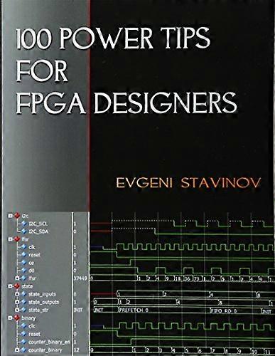 100 Power Tips for FPGA Designers