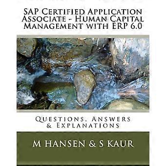 SAP Certified Application Associate - Zarządzanie kapitałem ludzkim z Erp 6.0: pytania, odpowiedzi i wyjaśnienia