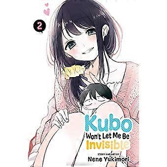 Kubo ei anna minun olla näkymätön, Vol. 2 (Kubo ei anna minun olla näkymätön)