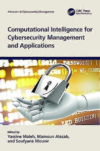 Computational Intelligence for Cybersecurity Management and Applications