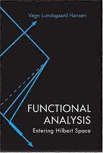Functional analysis entering hilbert space