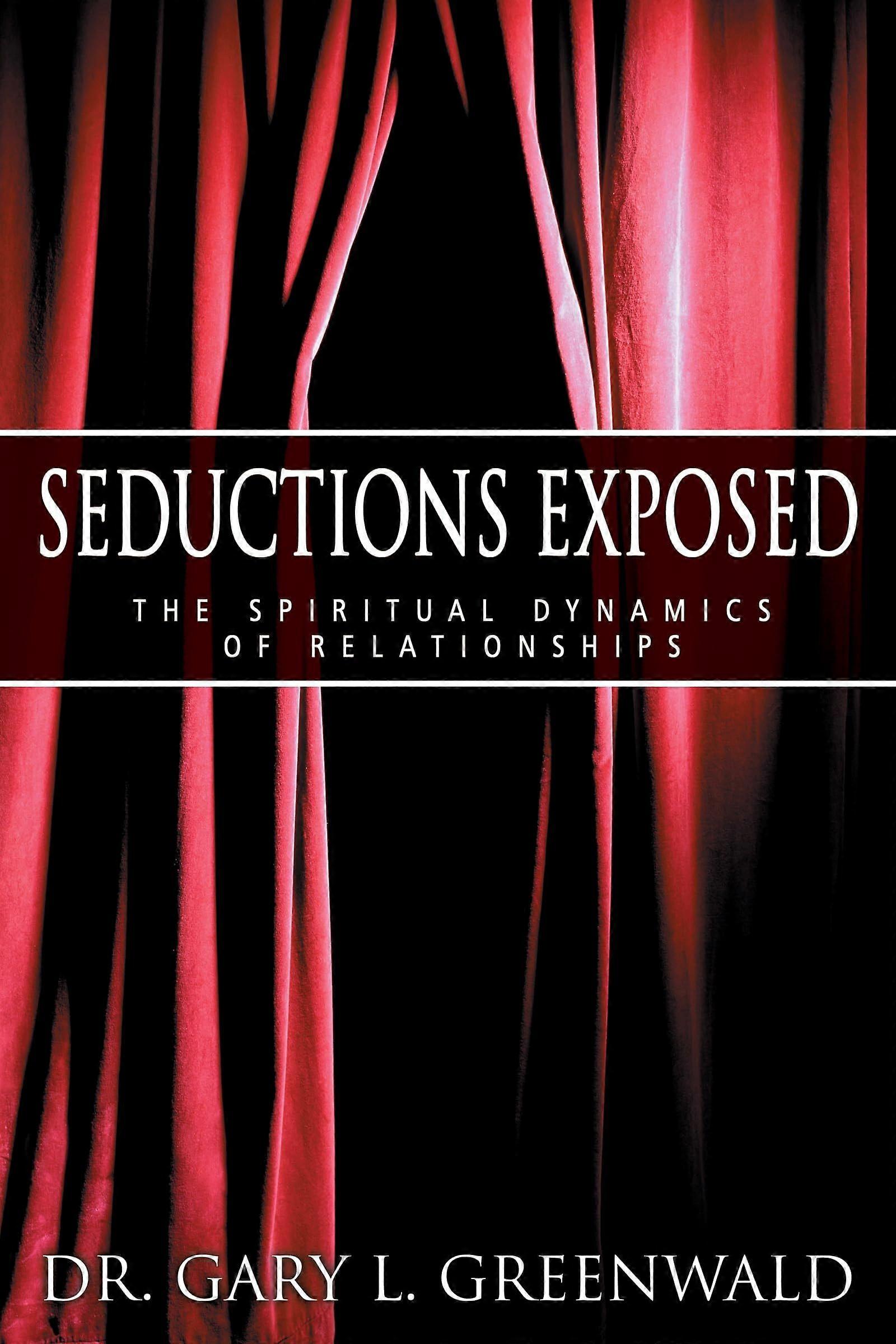 Seductions exposed