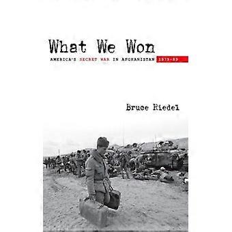 What We Won America's Secret War In Afghanistan 197989 - Bruce Riedel - Paperback - English Book - History