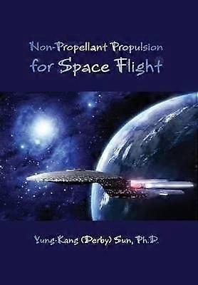 Propulsion non propulsive pour le vol spatial