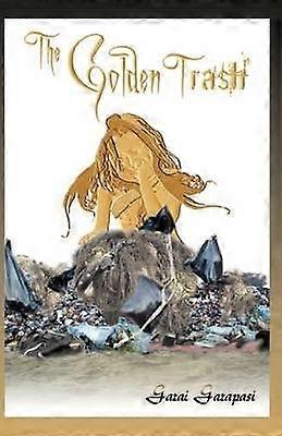 The Golden Trash
