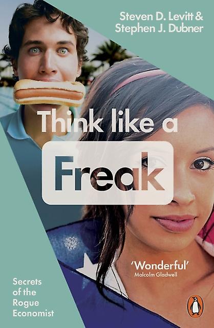 Think Like A Freak by Stephen J. Dubner Paperback