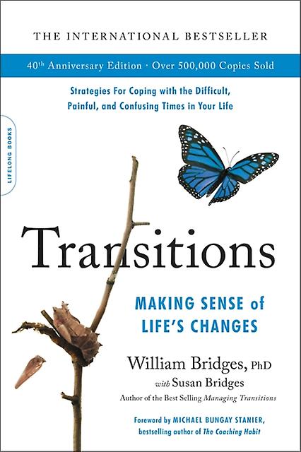 Transitions 40th Anniversary by William Bridges Paperback Book