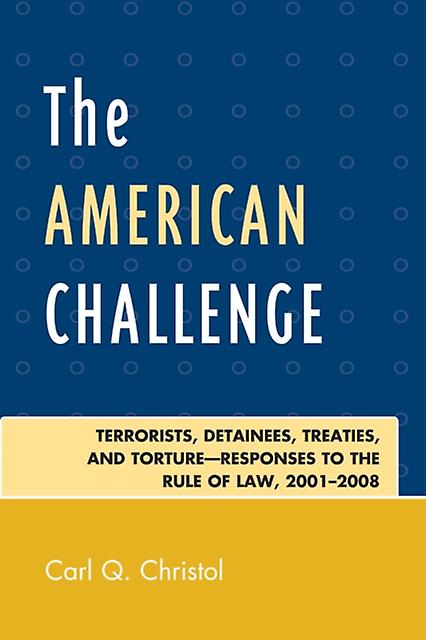 The American Challenge by Carl Q. Christol Paperback Book