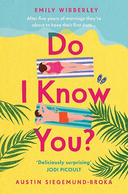 Do I Know You by Austin SiegemundBroka Paperback