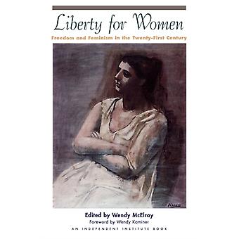 Liberdade para as Mulheres: Liberdade e Feminismo no Século XXI - Bloomsbury Publishing PLC